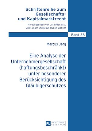 Téléchargez le livre :  Eine Analyse der Unternehmergesellschaft (haftungsbeschraenkt) unter besonderer Beruecksichtigung des Glaeubigerschutzes