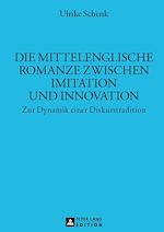 Télécharger le livre :  Die mittelenglische Romanze zwischen Imitation und Innovation
