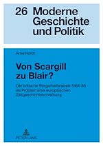 Télécharger le livre :  Von Scargill zu Blair?
