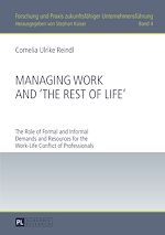 Télécharger le livre :  Managing Work and «The Rest of Life»