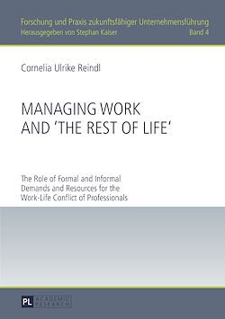 Télécharger le livre :  Managing Work and «The Rest of Life»