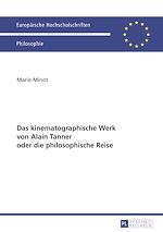 Télécharger le livre :  Das kinematographische Werk von Alain Tanner oder die philosophische Reise