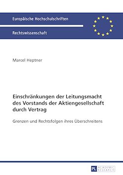 Télécharger le livre :  Einschraenkungen der Leitungsmacht des Vorstands der Aktiengesellschaft durch Vertrag