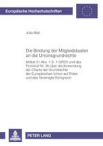 Télécharger le livre :  Die Bindung der Mitgliedstaaten an die Unionsgrundrechte