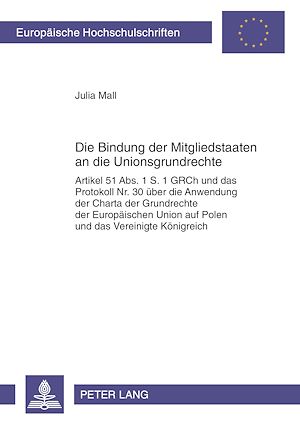 Téléchargez le livre :  Die Bindung der Mitgliedstaaten an die Unionsgrundrechte