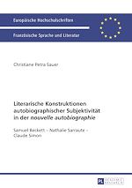 Télécharger le livre :  Literarische Konstruktionen autobiographischer Subjektivitaet in der «nouvelle autobiographie»