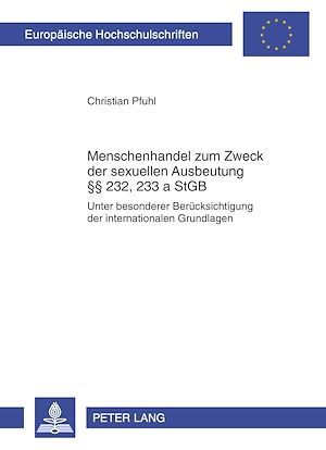 Téléchargez le livre :  Menschenhandel zum Zweck der sexuellen Ausbeutung §§ 232, 233 a StGB