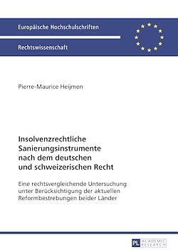 Télécharger le livre :  Insolvenzrechtliche Sanierungsinstrumente nach dem deutschen und schweizerischen Recht