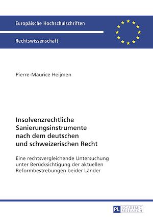 Téléchargez le livre :  Insolvenzrechtliche Sanierungsinstrumente nach dem deutschen und schweizerischen Recht