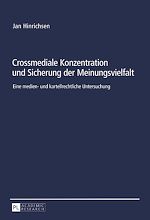 Télécharger le livre :  Crossmediale Konzentration und Sicherung der Meinungsvielfalt