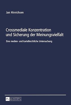 Télécharger le livre :  Crossmediale Konzentration und Sicherung der Meinungsvielfalt