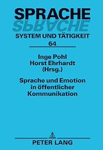 Télécharger le livre :  Sprache und Emotion in oeffentlicher Kommunikation