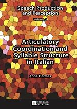 Télécharger le livre :  Articulatory Coordination and Syllable Structure in Italian