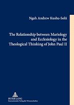 Télécharger le livre :  The Relationship between Mariology and Ecclesiology in the Theological Thinking of John Paul II