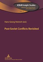 Télécharger le livre :  Post-Soviet Conflicts Revisited