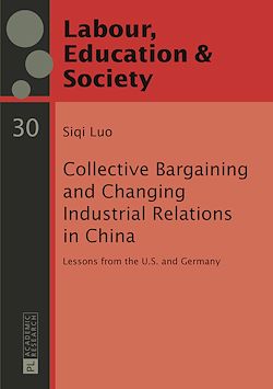Télécharger le livre :  Collective Bargaining and Changing Industrial Relations in China.