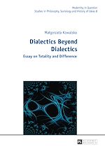 Télécharger le livre :  Dialectics Beyond Dialectics