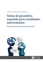 Télécharger le livre :  Temas de gramática española para estudiantes universitarios