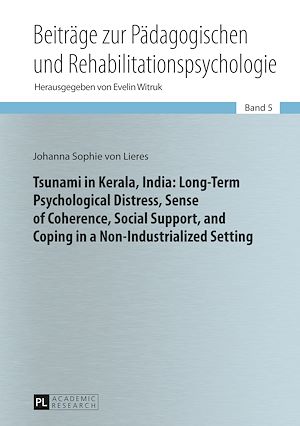 Téléchargez le livre :  Tsunami in Kerala, India: Long-Term Psychological Distress, Sense of Coherence, Social Support, and Coping in a Non-Industrialized Setting