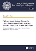 Télécharger le livre :  Telekommunikationskontrolle zur Praevention und Aufdeckung von Straftaten im Arbeitsverhaeltnis
