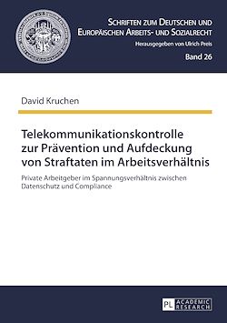 Télécharger le livre :  Telekommunikationskontrolle zur Praevention und Aufdeckung von Straftaten im Arbeitsverhaeltnis