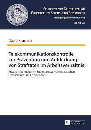 Téléchargez le livre :  Telekommunikationskontrolle zur Praevention und Aufdeckung von Straftaten im Arbeitsverhaeltnis