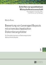 Télécharger le livre :  Bewertung von Leveraged Buyouts mit einem stochastischen Diskontierungsfaktor
