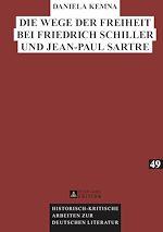 Télécharger le livre :  Die Wege der Freiheit bei Friedrich Schiller und Jean-Paul Sartre