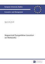 Télécharger le livre :  Sequential Competitive Location on Networks