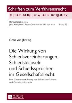 Télécharger le livre :  Die Wirkung von Schiedsvereinbarungen, Schiedsklauseln und Schiedsspruechen im Gesellschaftsrecht