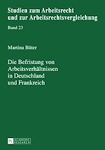 Télécharger le livre :  Die Befristung von Arbeitsverhaeltnissen in Deutschland und Frankreich