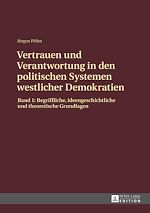 Télécharger le livre :  Vertrauen und Verantwortung in den politischen Systemen westlicher Demokratien