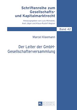 Télécharger le livre :  Der Leiter der GmbH-Gesellschafterversammlung