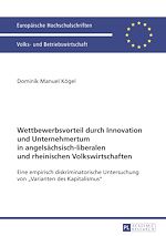 Télécharger le livre :  Wettbewerbsvorteil durch Innovation und Unternehmertum in angelsaechsisch-liberalen und rheinischen Volkswirtschaften