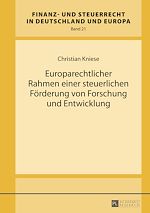 Télécharger le livre :  Europarechtlicher Rahmen einer steuerlichen Foerderung von Forschung und Entwicklung