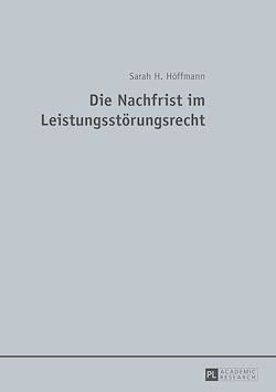 Télécharger le livre :  Die Nachfrist im Leistungsstoerungsrecht