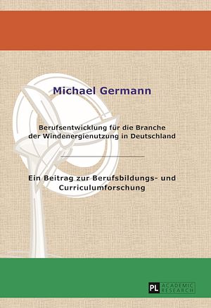 Téléchargez le livre :  Berufsentwicklung fuer die Branche der Windenergienutzung in Deutschland