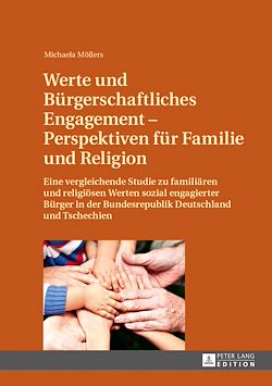 Télécharger le livre :  Werte und Buergerschaftliches Engagement – Perspektiven fuer Familie und Religion