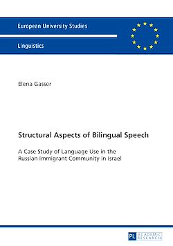 Télécharger le livre :  Structural Aspects of Bilingual Speech