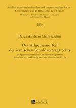 Télécharger le livre :  Der Allgemeine Teil des iranischen Schuldvertragsrechts