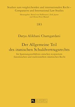 Télécharger le livre :  Der Allgemeine Teil des iranischen Schuldvertragsrechts