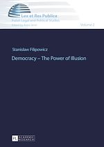 Télécharger le livre :  Democracy – The Power of Illusion