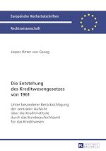 Télécharger le livre :  Die Entstehung des Kreditwesengesetzes von 1961