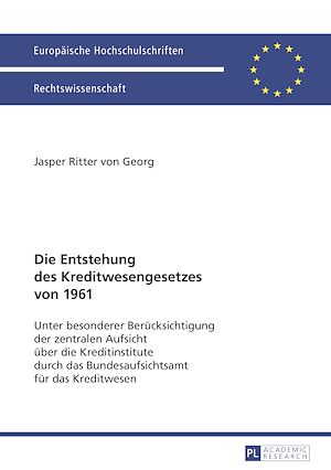 Téléchargez le livre :  Die Entstehung des Kreditwesengesetzes von 1961