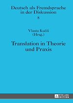 Télécharger le livre :  Translation in Theorie und Praxis