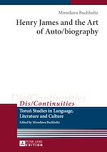 Télécharger le livre :  Henry James and the Art of Auto/biography