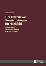 Télécharger le livre :  Der Erwerb von Konstruktionen im Nachfeld