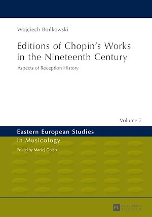 Téléchargez le livre :  Editions of Chopin’s Works in the Nineteenth Century