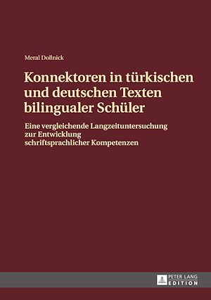 Téléchargez le livre :  Konnektoren in tuerkischen und deutschen Texten bilingualer Schueler