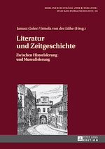 Télécharger le livre :  Literatur und Zeitgeschichte
